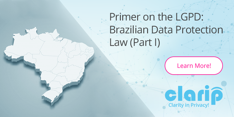 Brazil Data Protection Law Part One