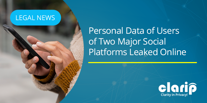 Two Major Social Platforms Leaked Online