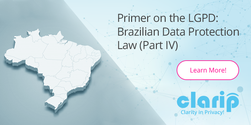 Brazil Data Protection Law Part four