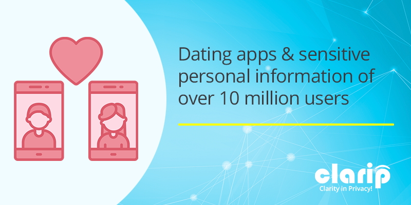 Dating apps and sensitive personal information of over 10 million users