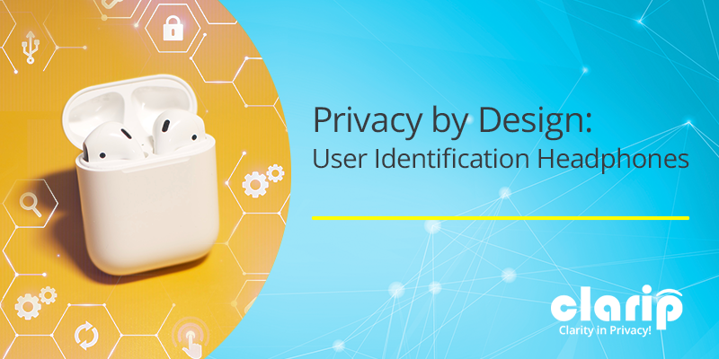 Privacy by Design User Identification Headphones