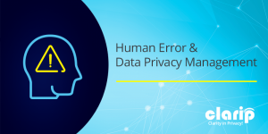 human error and data privacy management