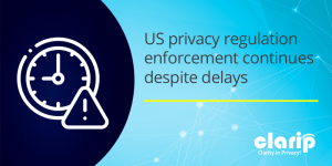 US privacy regulation enforcement delays