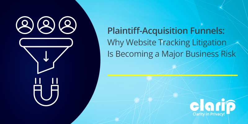 Plaintiff Acquisition Funnel and data Privacy Litigation